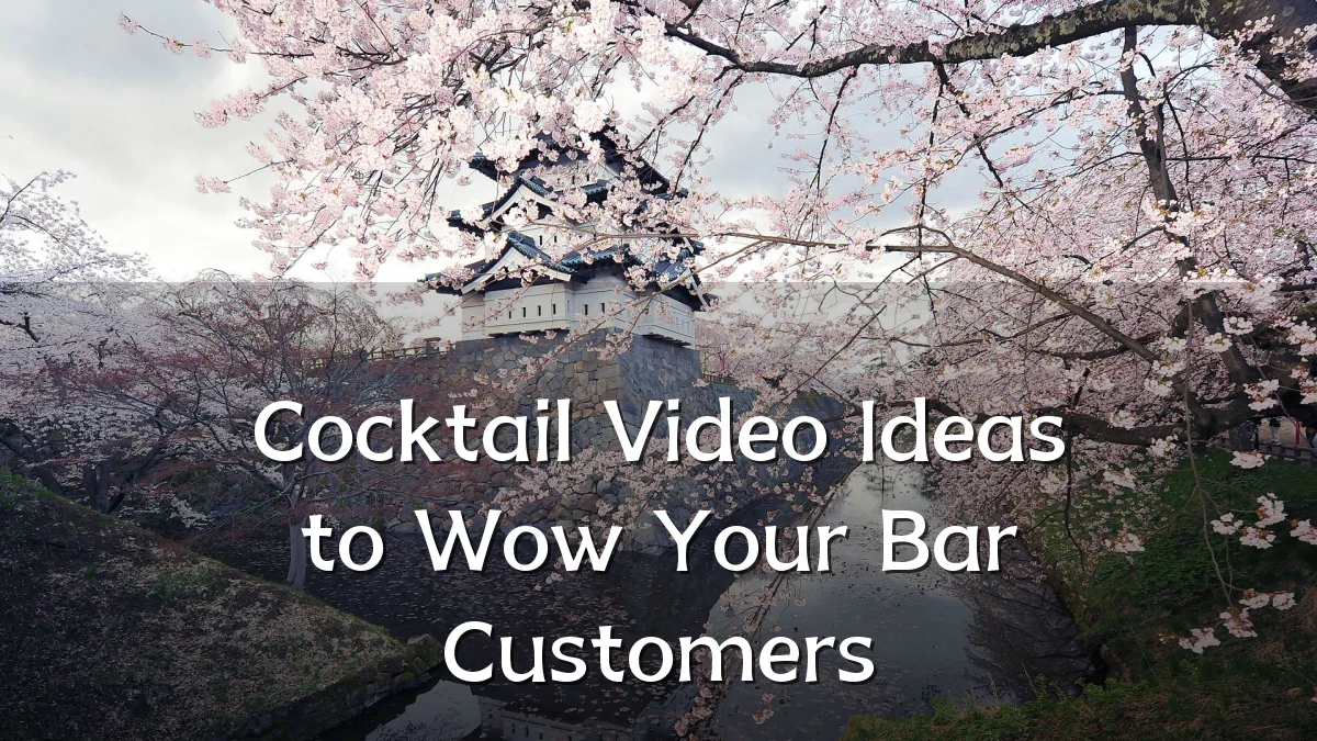 Cocktail Video Ideas to Wow Your Bar Customers