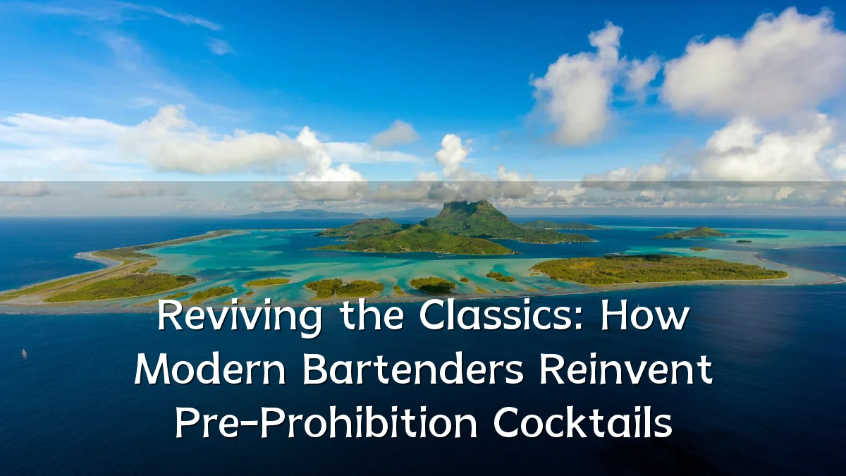 Reviving the Classics: How Modern Bartenders Reinvent Pre-Prohibition Cocktails
